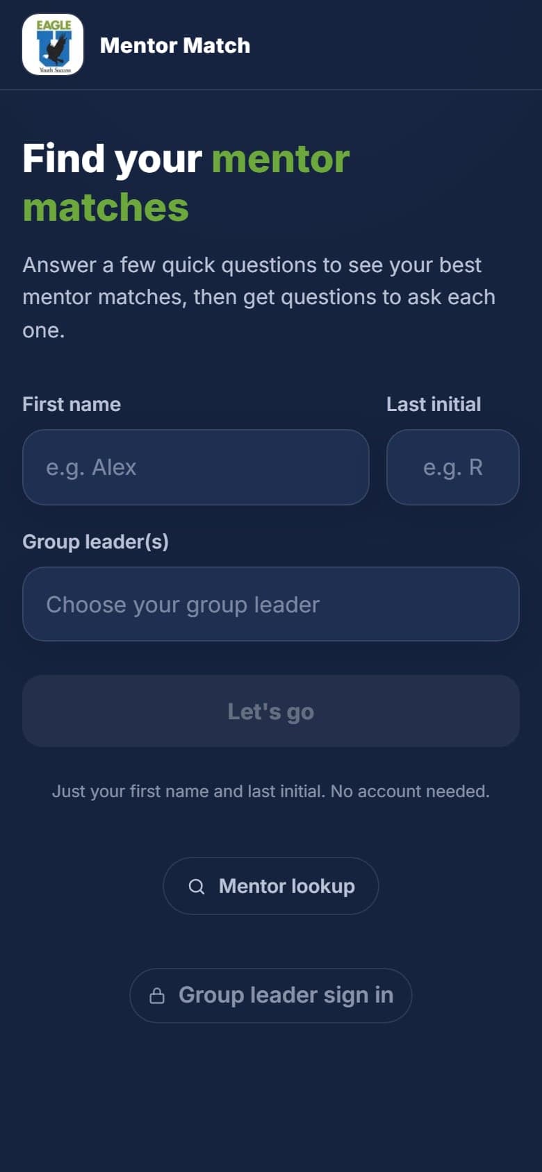 The Mentor Match start screen on a phone: first name, last initial, and a group leader picker.